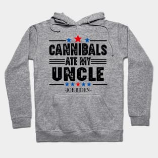 Cannibals Ate my Uncle Hoodie